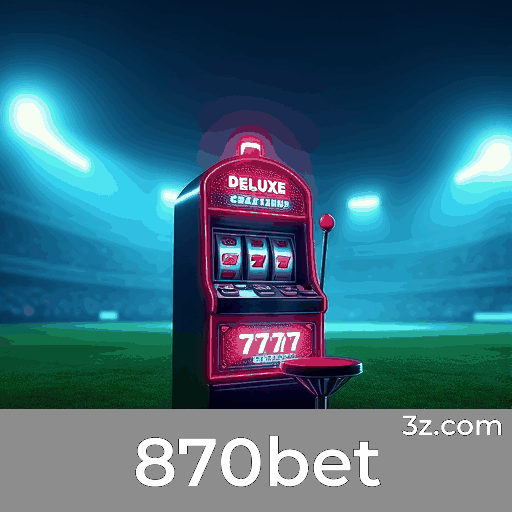 870bet: Bônus e Ofertas Exclusivas para Você